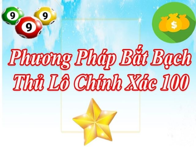 soi cầu bạch thủ lô chính xác nhất