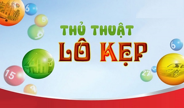 Cách soi cầu lô kẹp